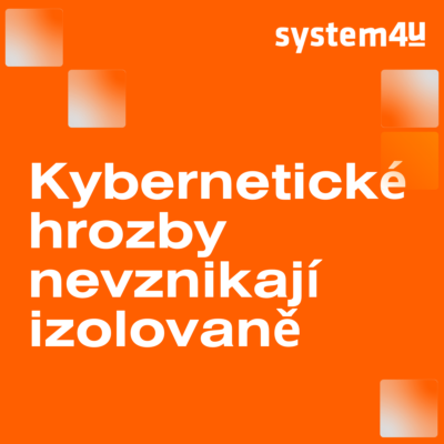 Kybernetické hrozby nevznikajú izolovane